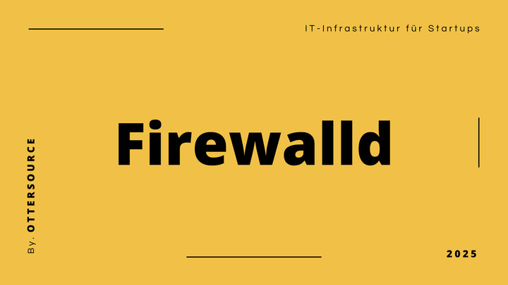 Firewalld Grundlagen: Linux-Firewall einrichten & verwalten (für openSUSE & SUSE Linux Enterprise)